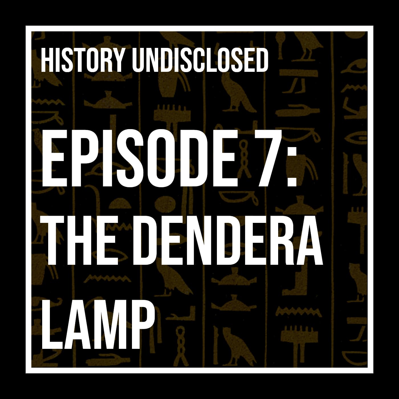 Did Ancient Egypt Have Light Bulbs? The Dendera Lamp Theory